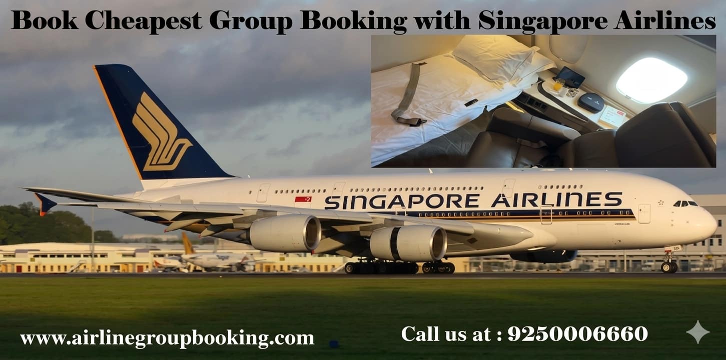 Delhi to Singapore Singapore Airlines Group Booking cheap group booking flights Singapore Airlines